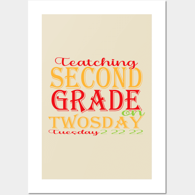 Teaching second grade on twosday 2 22 22 Wall Art by Top Art